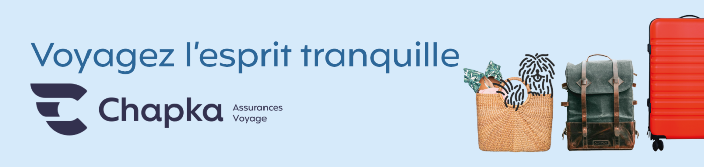 Chapka | Assurance Voyage | Assurance annulation de voyage